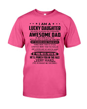 Load image into Gallery viewer, I'm A Lucky Daughter I'm Raised By Awesome Dad Who Was Born In October Guys Tee