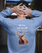 Load image into Gallery viewer, Custom Name Deers Gift For Boyfriend Till Our Last Breath Sweatshirt