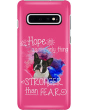 Load image into Gallery viewer, ln Boston Terrier Hope Is The Only Thing Gift For Dog Lovers Phone case
