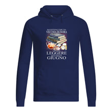 Load image into Gallery viewer, Mai Sottovalutare Una Vecchia Signore Che Ama Leggere Ed E Nata In Giugno Trending Hoodie