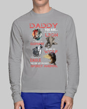 Load image into Gallery viewer, Daddy You Are As Strong As Lion Trending Gift For Animal Lovers Unisex Long Sleeve