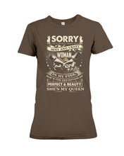 Load image into Gallery viewer, I'm Already Taken By A Sexy Crazy Woman Custom Design Ladies Tee