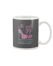 Load image into Gallery viewer, Je Suis Nee En 77 Je Ne Suis Peut-Être Pas Birthday Gift For Grandma Mug