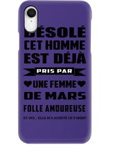 Load image into Gallery viewer, Désolé Cet Homme Est Déjà Pris Par Une Femme De Mars Birthday Gift Phone case