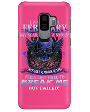 Load image into Gallery viewer, They Are A Reminder Of Time When Life Try To Break Me Gift For February Men Phone case