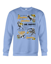 Load image into Gallery viewer, My Only Sunshine Make Me Happy Special Custom Design Sweatshirt