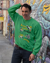 Load image into Gallery viewer, My Only Sunshine Make Me Happy Special Custom Design Sweatshirt