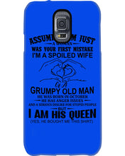 Load image into Gallery viewer, A Spoiled Wife Of An October Grumpy Old Man Birthday Meaningful Gift Phone case