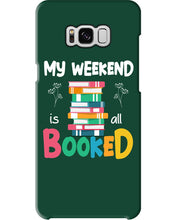 Load image into Gallery viewer, Vintage Funny My Weekend Booked Gift For Book Lovers Phone case