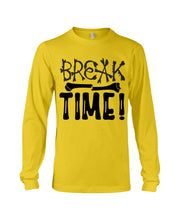 Load image into Gallery viewer, Break Bone Time White Background Gift For Women Unisex Long Sleeve