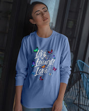 Load image into Gallery viewer, Butterfly Live Laugh Love Gift For Lover Unisex Long Sleeve