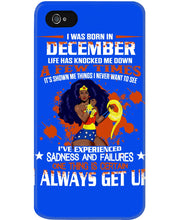 Load image into Gallery viewer, December Superwoman Life Has Knocked Me Down Birthday Meaningful Gift Phone case