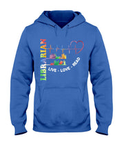 Load image into Gallery viewer, Librarian Live Love Read Special Custom Design Hoodie