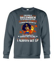 Load image into Gallery viewer, December Superwoman Life Has Knocked Me Down Birthday Meaningful Gift Sweatshirt