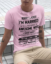 Load image into Gallery viewer, I'm The Lucky One Because I Get To Be Her Husband Gift For Husband Guys Tee