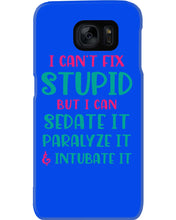 Load image into Gallery viewer, I Can't Fix Stupid But I An Sadate It Gift For Girls Phone case