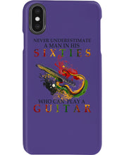 Load image into Gallery viewer, Never Underestimate A 60 Year Old Man Can Play A Guitar Phone case