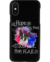 Load image into Gallery viewer, ln Boston Terrier Hope Is The Only Thing Gift For Dog Lovers Phone case