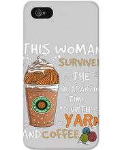 Load image into Gallery viewer, The Quarantine Time With Yarn And Coffee Gift For Women Phone case