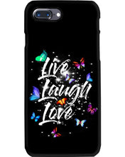 Load image into Gallery viewer, Butterfly Live Laugh Love Gift For Lover Phone case