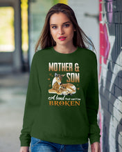 Load image into Gallery viewer, Mother And Son A Bond That Can't Be Broken Sweatshirt