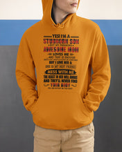Load image into Gallery viewer, A Stubborn Son Of A Freaking Awesome Mom I Love Her Gift For Mama Hoodie