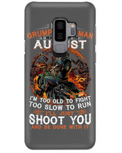 Load image into Gallery viewer, August Grumpy Old Man Will Just Shoot You For Birthday Gift Phone case