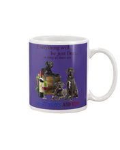 Load image into Gallery viewer, Everything Will Be Just Fine As Long As There Are Great Dane And Wine Gift For Dog Lovers Mug