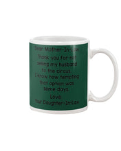 Load image into Gallery viewer, Daughter In Law Gift For Mother In Law I Know How Tempting That Option Was Some Days Mug