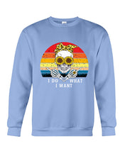 Load image into Gallery viewer, I Do What I Want Skull Sunflower Special Custom Design Sweatshirt