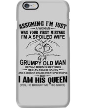 Load image into Gallery viewer, A Spoiled Wife Of An October Grumpy Old Man Birthday Meaningful Gift Phone case