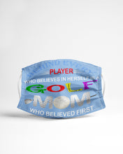 Load image into Gallery viewer, Golf Who Believes In Herself Gift For Sport Lovers Cloth Face Mask