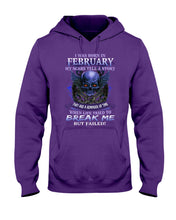 Load image into Gallery viewer, They Are A Reminder Of Time When Life Try To Break Me Gift For February Men Hoodie