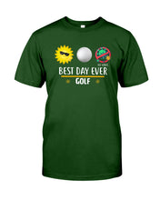 Load image into Gallery viewer, Best Day Ever Golf Trending Gift For Golf Lovers Guys Tee