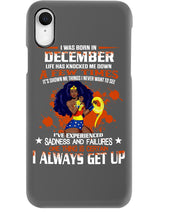 Load image into Gallery viewer, December Superwoman Life Has Knocked Me Down Birthday Meaningful Gift Phone case