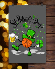 Load image into Gallery viewer, Basketball Saint Patrick's Day Gift For Basketball Lovers Vertical Poster