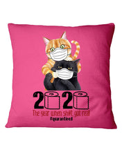 Load image into Gallery viewer, 2020 The Year When Shit Got Real Trending For Cat Lovers Pillow Cover