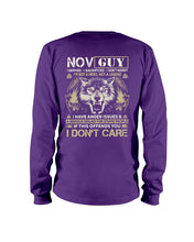 Load image into Gallery viewer, November Guy I Am Not A Hero Not A Legend I Have Anger Issues Birthday Gift Unisex Long Sleeve