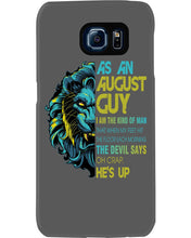 Load image into Gallery viewer, As An August I Am The Kind Of Man Lion Birthday Gift Phone case