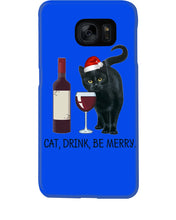 Load image into Gallery viewer, Cat Drink And Be Merry Meaningful Gift For Women Phone case