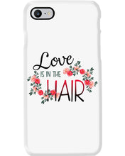 Load image into Gallery viewer, Love Is In The Hair Flower Gift For Women Phone case