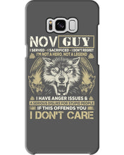 Load image into Gallery viewer, November Guy I Am Not A Hero Not A Legend I Have Anger Issues Birthday Gift Phone case