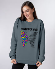 Load image into Gallery viewer, Birthday Gift For November Girl They Whispered To Her You Cannot Withstand The Storm Sweatshirt