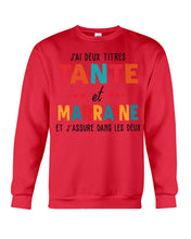 Load image into Gallery viewer, J'ai Deux Titres Tante Et Marraine Gift For Women Sweatshirt