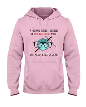 Load image into Gallery viewer, A Woman Can't Survive On Self-quarantine Alone ALso Needs Her Crochet Hoodie