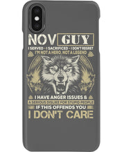 Load image into Gallery viewer, November Guy I Am Not A Hero Not A Legend I Have Anger Issues Birthday Gift Phone case