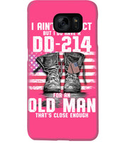 Load image into Gallery viewer, I Ain't Perfect But I Do Have A DD-214 For An Old Man Trending Phone case