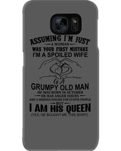 Load image into Gallery viewer, A Spoiled Wife Of An October Grumpy Old Man Birthday Meaningful Gift Phone case