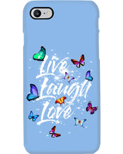 Load image into Gallery viewer, Butterfly Live Laugh Love Gift For Lover Phone case