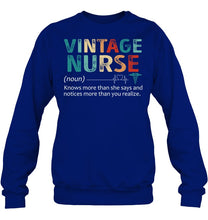 Load image into Gallery viewer, Vintage Nurse Knows More Than She Says And Notices More Than You Realize Sweatshirt